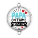Connecteur Cabochon Argent - papa on t'aime très fort