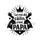 le roi du câlin c'est papa