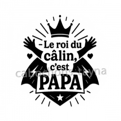 le roi du câlin c'est papa
