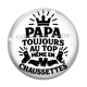 Cabochon Verre - papa toujours au top
