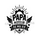 papa moteur de ma vie