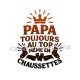 papa toujours au top