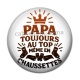 Cabochon Résine - papa toujours au top