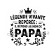 légende vivante papa