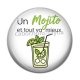 Cabochon Résine - un mojito et tout va mieux