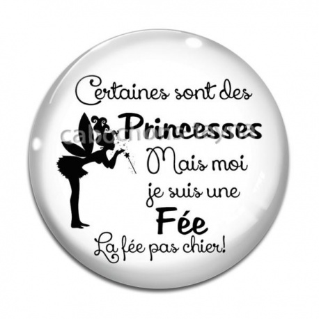Cabochon Verre - princesse et fée pas chier