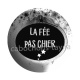la fée pas chier