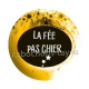 la fée pas chier