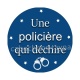une policière qui déchire