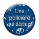 Cabochon Verre - une policière qui déchire