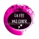  la fée pas chier