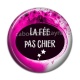 Cabochon Résine -  la fée pas chier