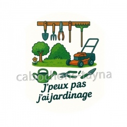 j'peux pas j'ai jardinage
