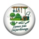Cabochon Résine - j'peux pas j'ai jardinage