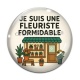 Cabochon Verre - je suis une fleuriste formidable