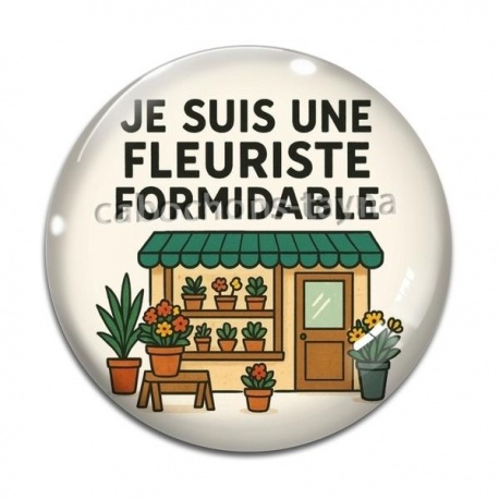 Cabochon Verre - je suis une fleuriste formidable
