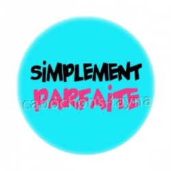 simplement parfaite