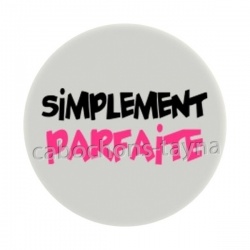 simplement parfaite