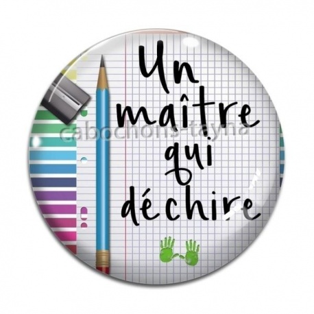 Cabochon Verre - un maître qui déchire