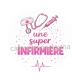 une super infirmière