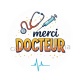 merci docteur