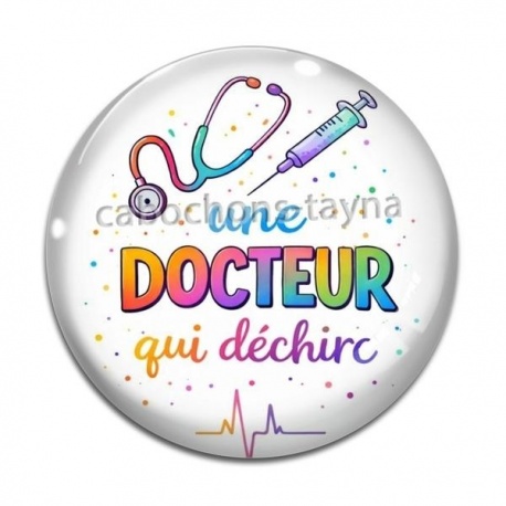 Cabochon Verre - une docteur qui déchire