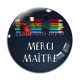 Cabochon Verre - merci maître