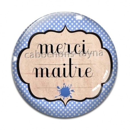 Cabochon Verre - merci maître
