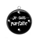 Pendentif Cabochon Argent - je suis parfaite