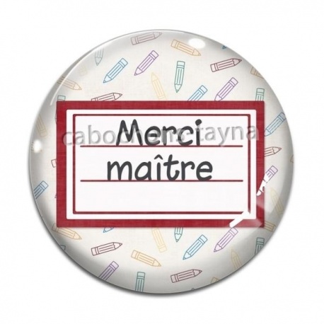 Cabochon Verre - merci maître