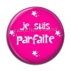 Cabochon Résine - je suis parfaite
