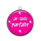 Pendentif Cabochon Argent - je suis parfaite