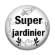 Cabochon Résine - super jardinier