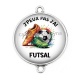 Connecteur Cabochon Argent - J'peux pas j'ai Futsal