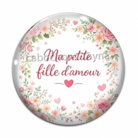 Cabochon Verre - ma petite fille d'amour