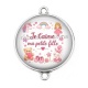 Connecteur Cabochon Argent - je t'aime ma petite fille