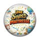 Cabochon Résine - une super maîtresse