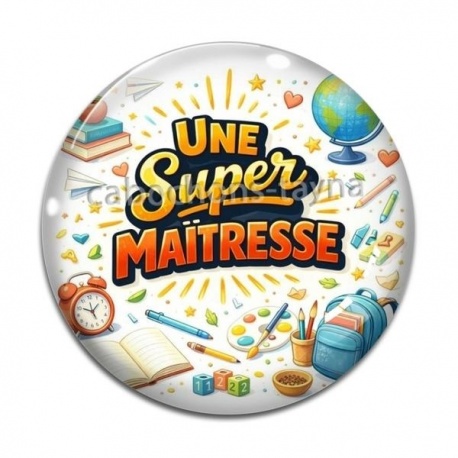 Cabochon Verre - une super maîtresse