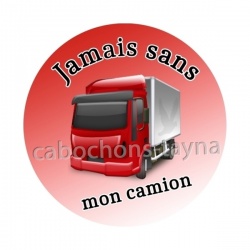 jamais sans mon camion
