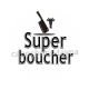 super boucher