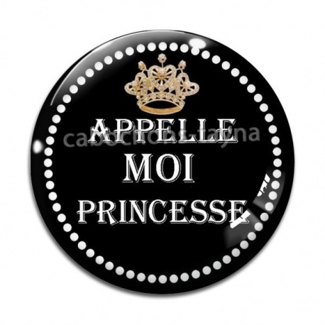 Cabochon Verre - appelle moi princesse