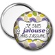 Miroir de poche - je suis jalouse mais j'assume