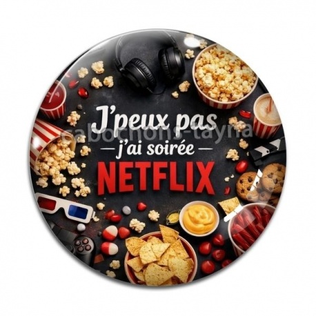 Cabochon Verre - j'peux pas j'ai soirée Netflix