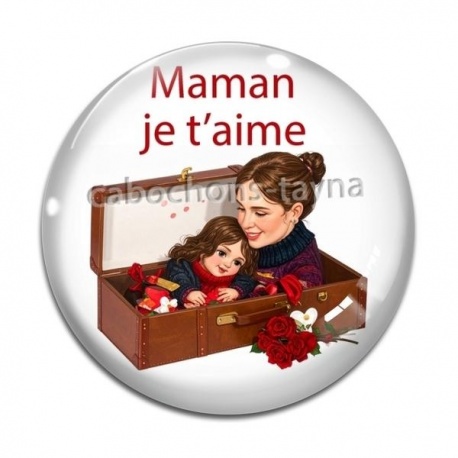 Cabochon Verre - maman je t'aime