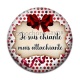 Cabochon Résine - je suis chiante mais attachiante