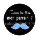 veux tu être mon parrain