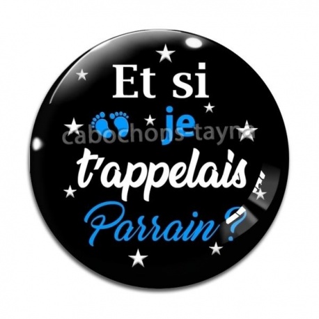 Cabochon Verre - et si je t'appelais parrain