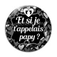 Cabochon Verre - et si je t'appelais papy