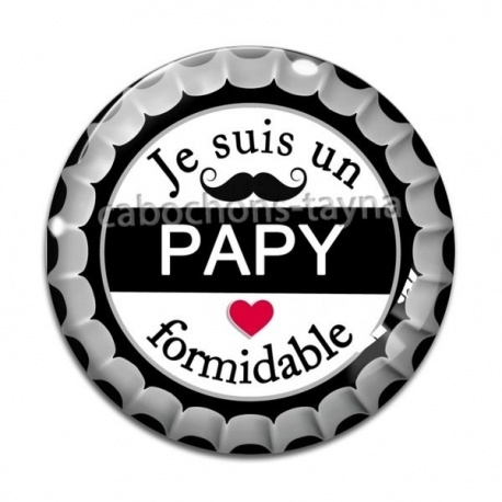 Cabochon Verre - je suis un papy formidable