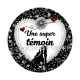 une super témoin